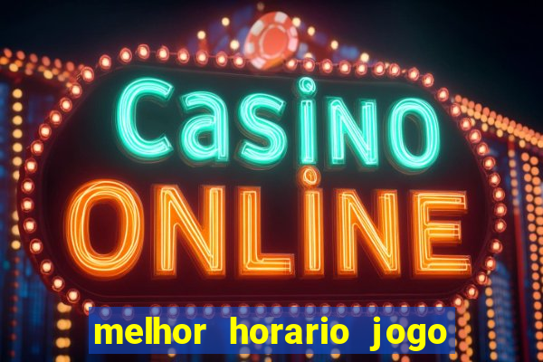 melhor horario jogo fortune rabbit